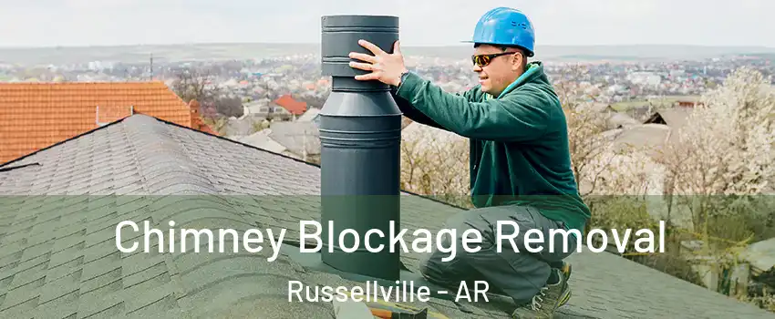  Chimney Blockage Removal Russellville - AR