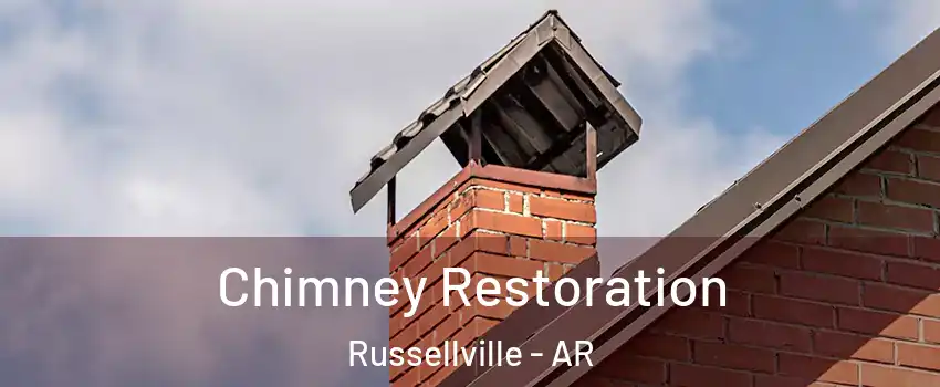  Chimney Restoration Russellville - AR