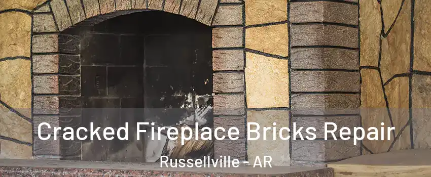  Cracked Fireplace Bricks Repair Russellville - AR