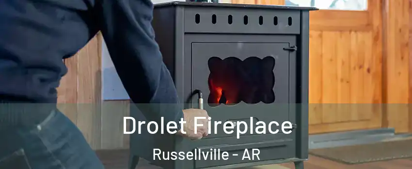  Drolet Fireplace Russellville - AR
