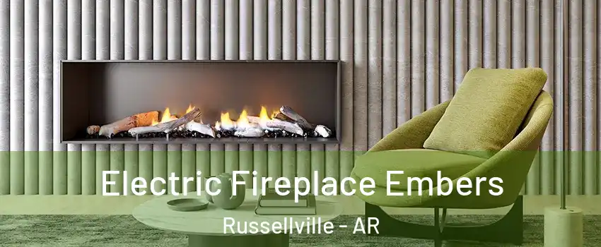  Electric Fireplace Embers Russellville - AR