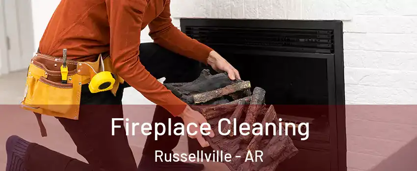 Fireplace Cleaning Russellville - AR