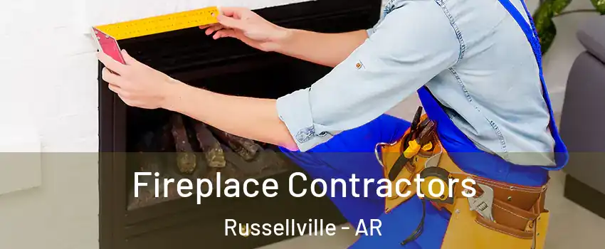  Fireplace Contractors Russellville - AR