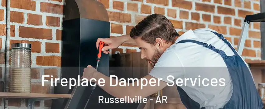  Fireplace Damper Services Russellville - AR