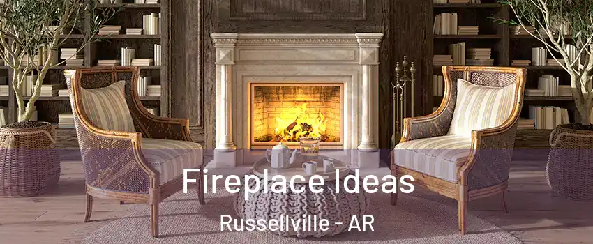  Fireplace Ideas Russellville - AR