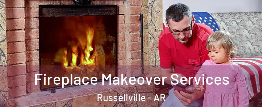  Fireplace Makeover Services Russellville - AR