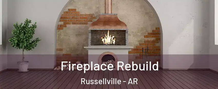  Fireplace Rebuild Russellville - AR