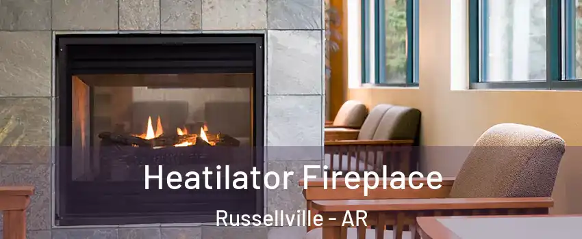  Heatilator Fireplace Russellville - AR
